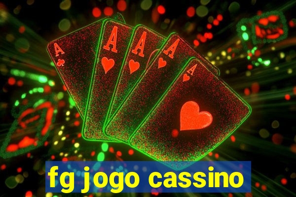 fg jogo cassino